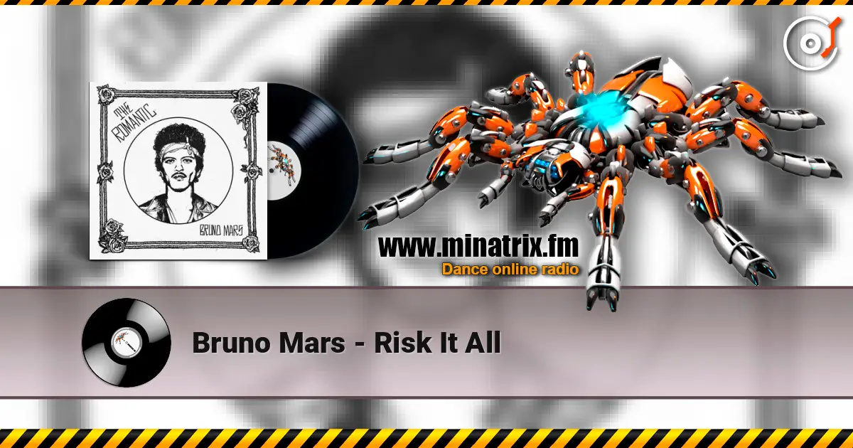 Bruno Mars - Risk It All 高品质在线收听 | Minatrix.FM