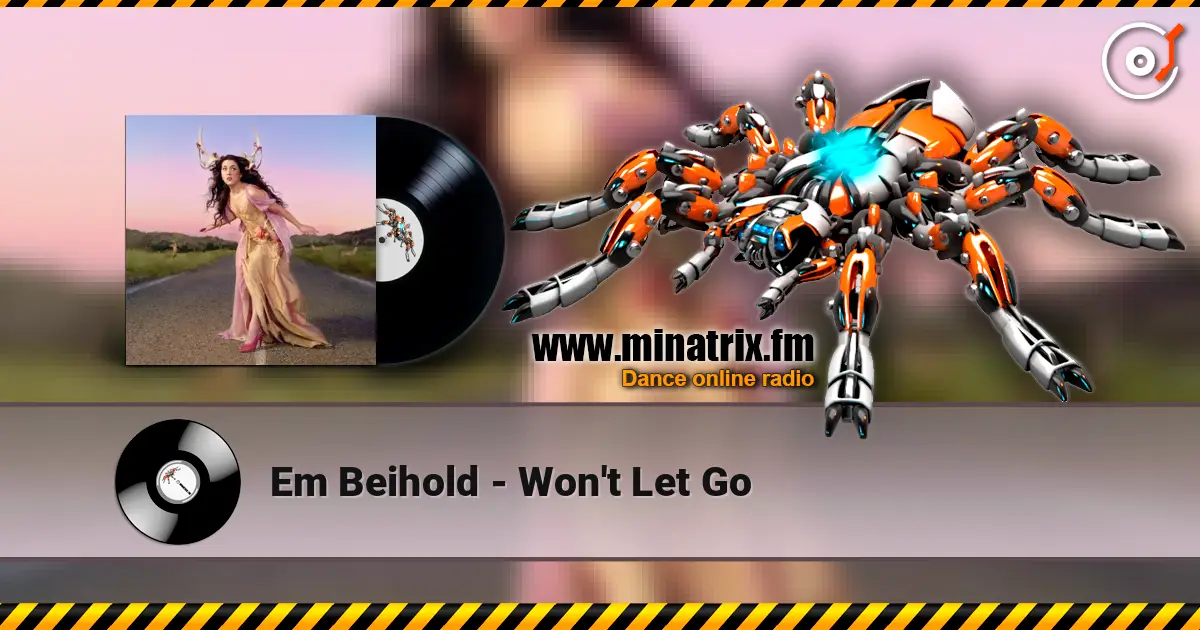 Em Beihold - Won't Let Go 高品质在线收听 | Minatrix.FM