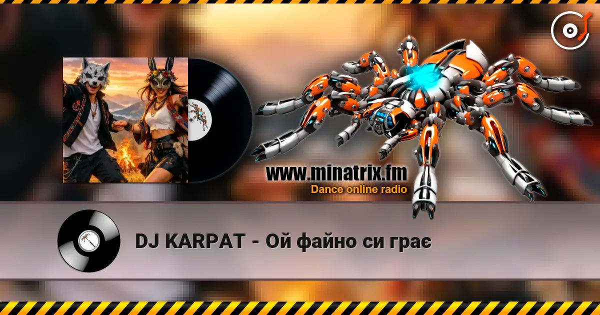 DJ KARPAT - Ой файно си грає 高品质在线收听 | Minatrix.FM