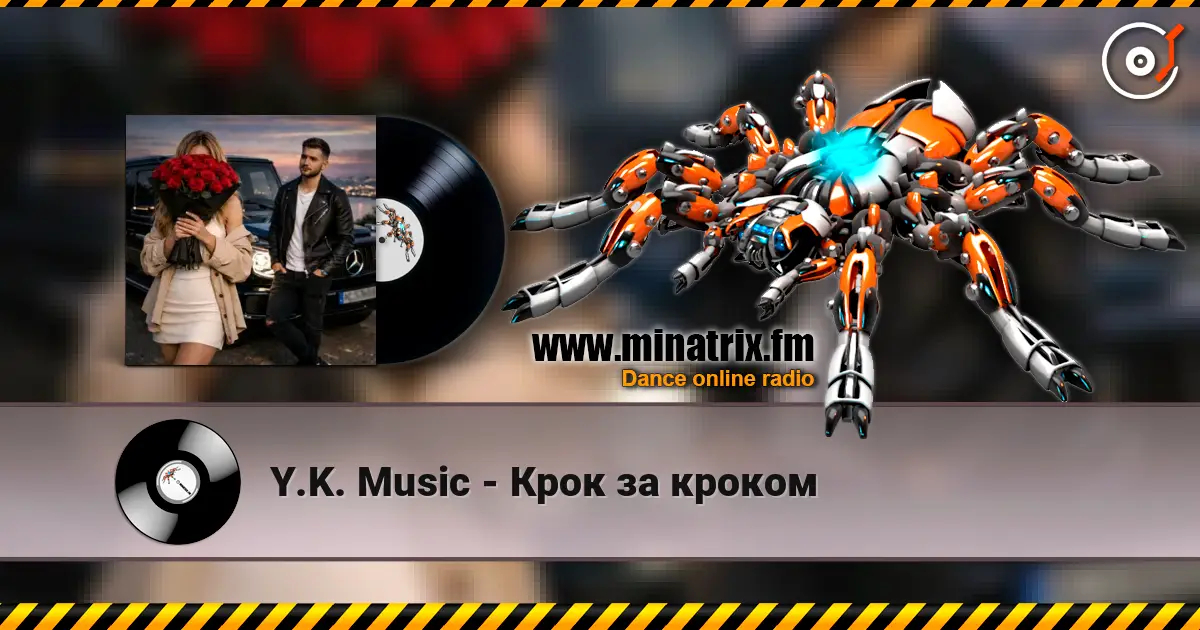 Y.K. Music - Крок за кроком 高品质在线收听 | Minatrix.FM