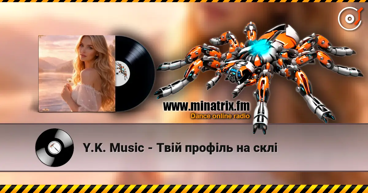Y.K. Music - Твій профіль на склі 高品质在线收听 | Minatrix.FM