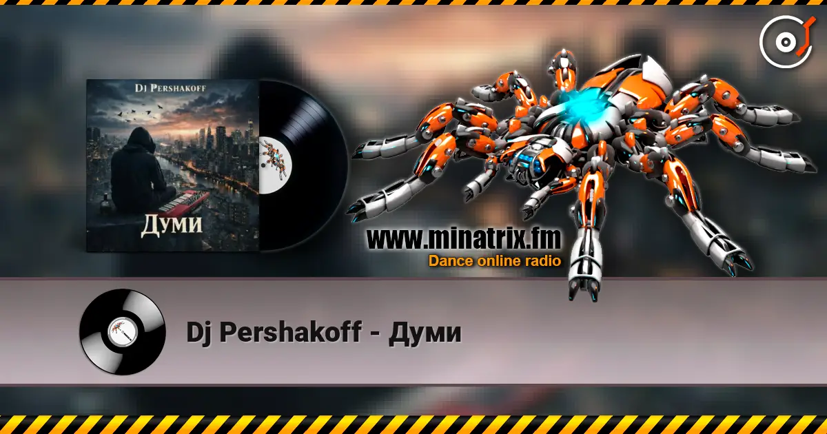 Dj Pershakoff - Думи 高品质在线收听 | Minatrix.FM