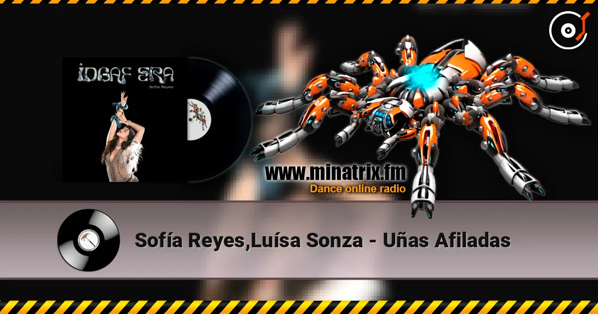 Sofía Reyes,Luísa Sonza - Uñas Afiladas 高品质在线收听 | Minatrix.FM