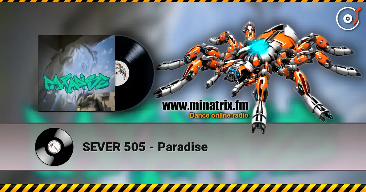 SEVER 505 - Paradise 高品质在线收听 | Minatrix.FM