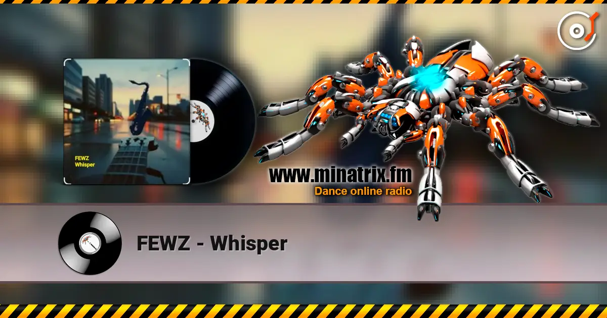 FEWZ - Whisper 高品质在线收听 | Minatrix.FM