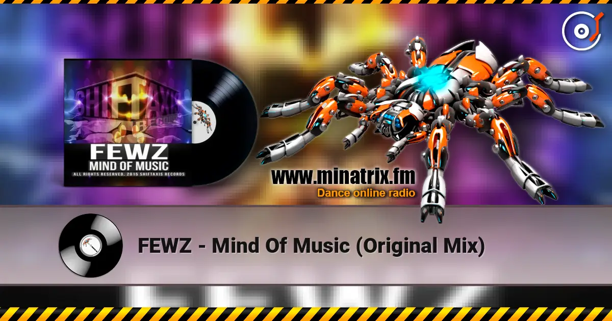 FEWZ - Mind Of Music (Original Mix) 高品质在线收听 | Minatrix.FM