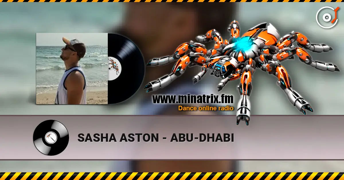 SASHA ASTON - ABU-DHABI 高品质在线收听 | Minatrix.FM