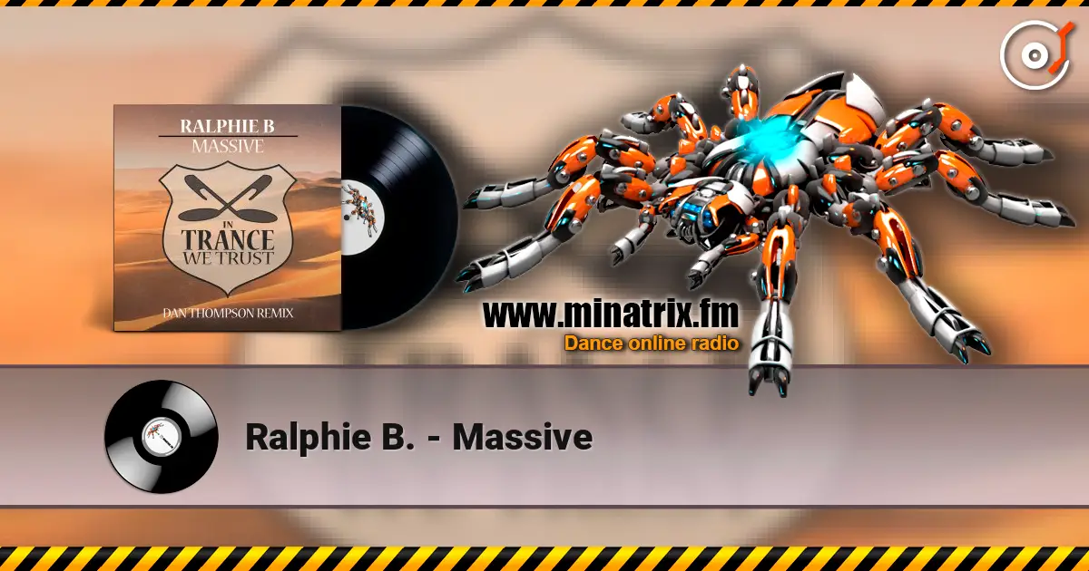 Ralphie B. - Massive 高品质在线收听 | Minatrix.FM