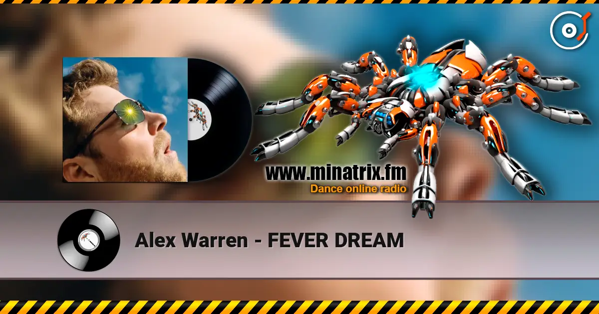 Alex Warren - FEVER DREAM 高品质在线收听 | Minatrix.FM