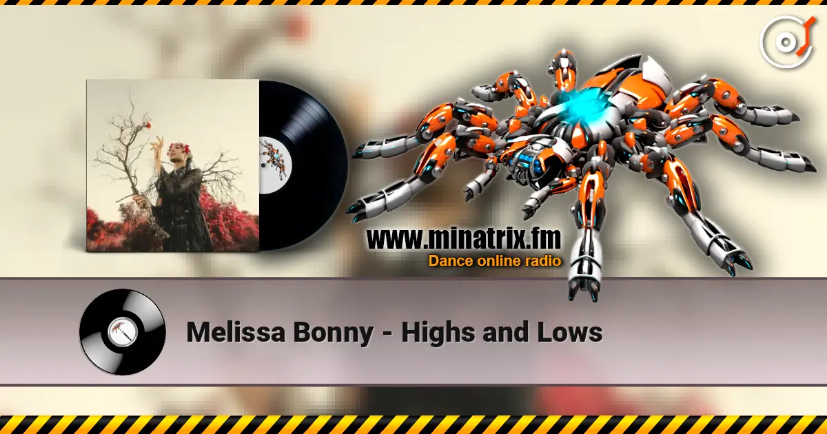 Melissa Bonny - Highs and Lows слухати онлайн у високій якості | Minatrix.FM