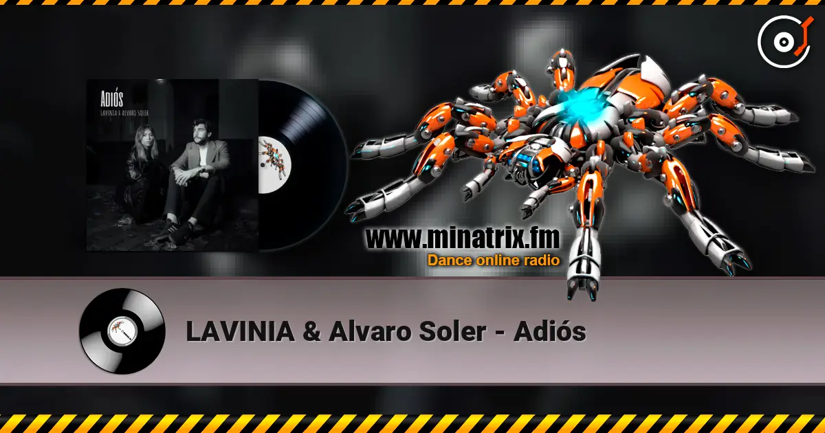 LAVINIA & Alvaro Soler - Adiós 高品质在线收听 | Minatrix.FM