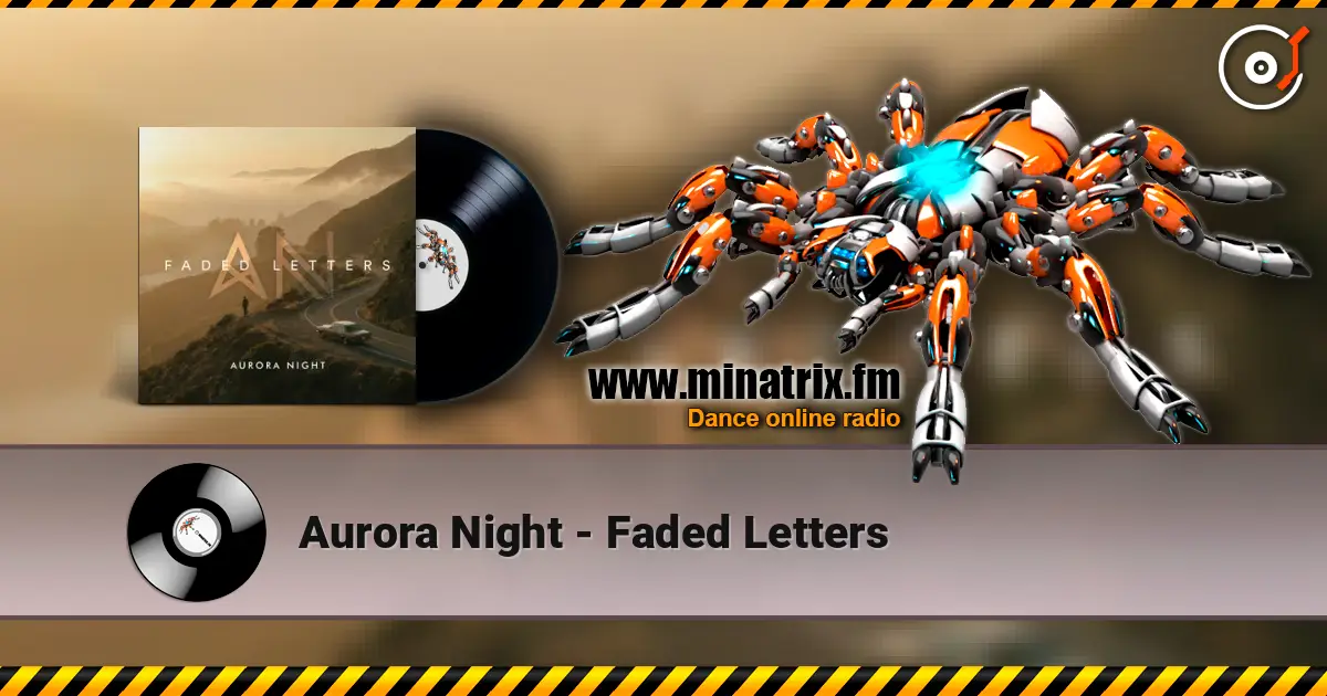 Aurora Night - Faded Letters 高品质在线收听 | Minatrix.FM