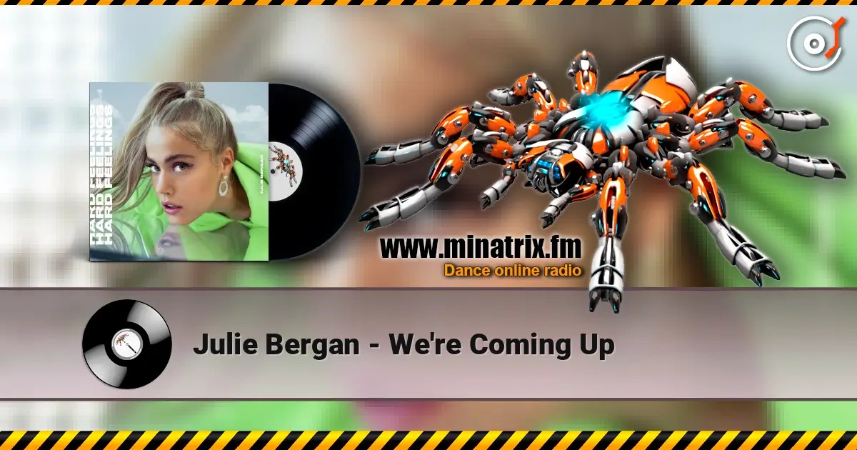 Julie Bergan - We're Coming Up 高品质在线收听 | Minatrix.FM