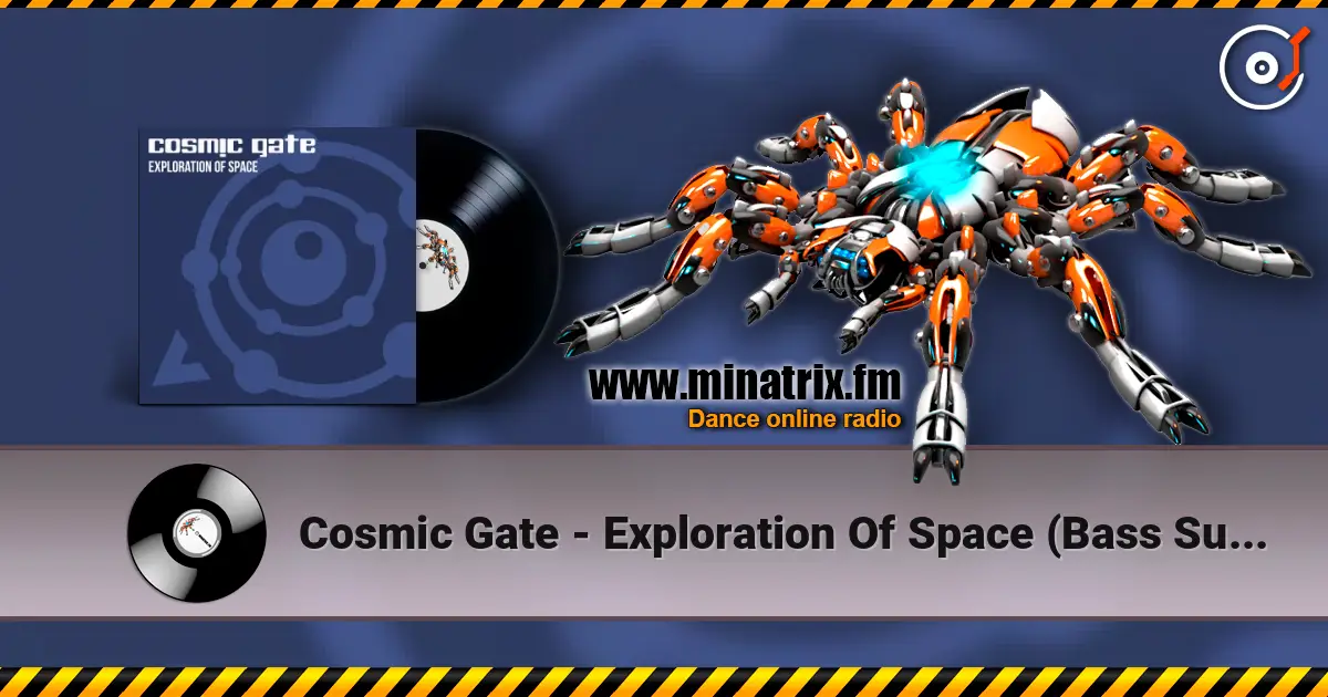 Cosmic Gate - Exploration Of Space (Bass Surrender Hardstyle Bootleg) 高品质在线收听 | Minatrix.FM