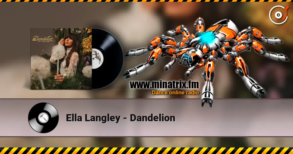 Ella Langley - Dandelion слухати онлайн у високій якості | Minatrix.FM