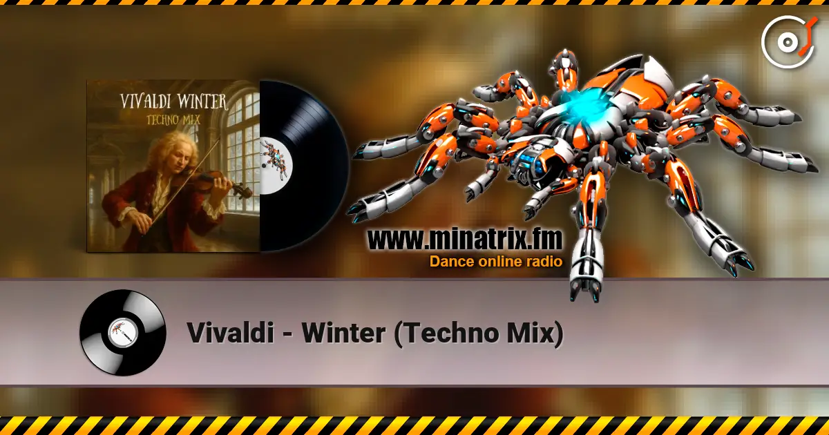 Vivaldi - Winter (Techno Mix) 高品质在线收听 | Minatrix.FM
