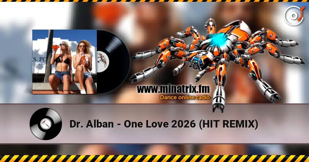 Dr. Alban - One Love 2026 (HIT REMIX) 高品质在线收听 | Minatrix.FM