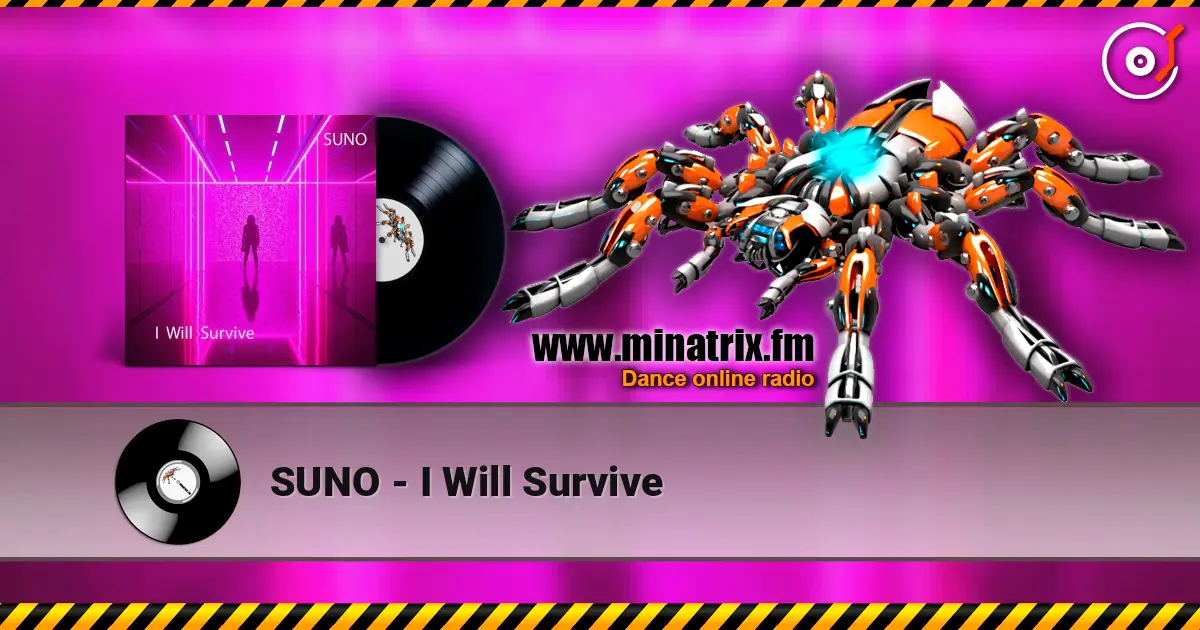 SUNO - I Will Survive 高品质在线收听 | Minatrix.FM