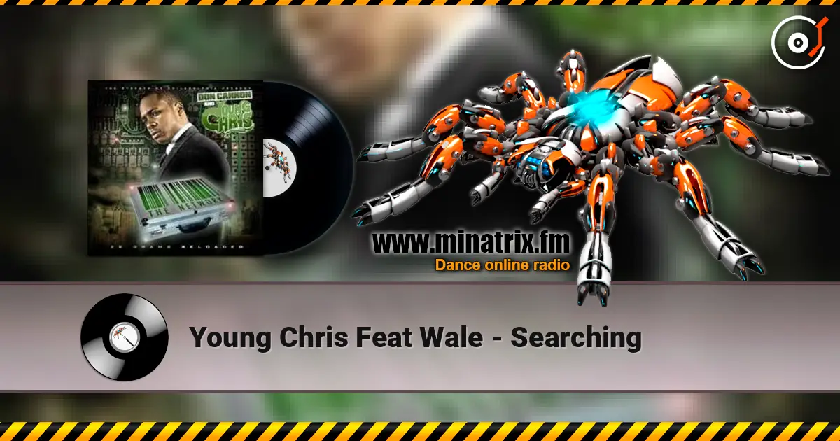 Young Chris Feat Wale - Searching слухати онлайн у високій якості | Minatrix.FM