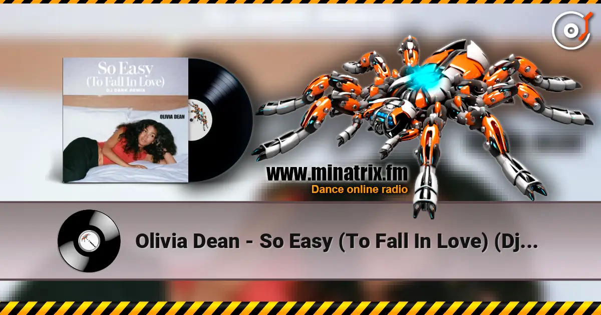 Olivia Dean - So Easy (To Fall In Love) (Dj Dark Remix) 高品质在线收听 | Minatrix.FM