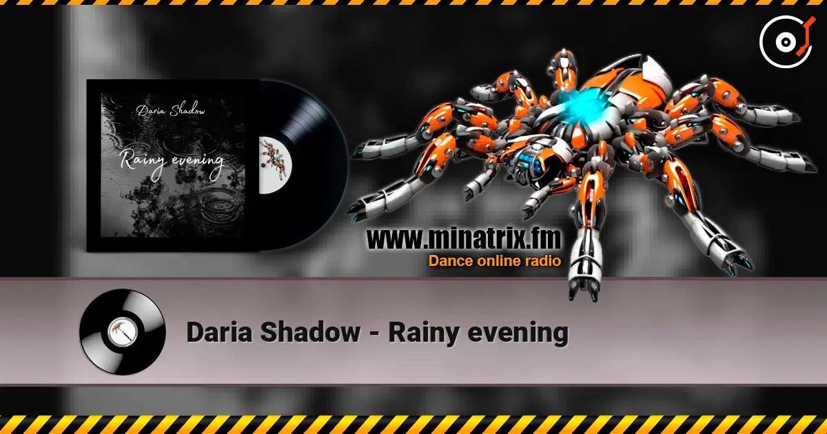Daria Shadow - Rainy evening 高品质在线收听 | Minatrix.FM
