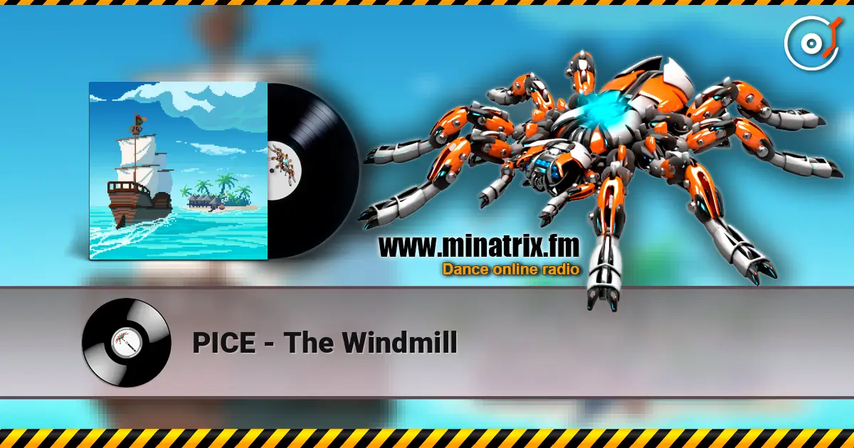 PICE - The Windmill 高品质在线收听 | Minatrix.FM