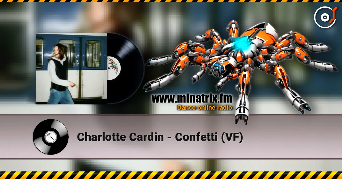 Charlotte Cardin - Confetti (VF) 高品质在线收听 | Minatrix.FM