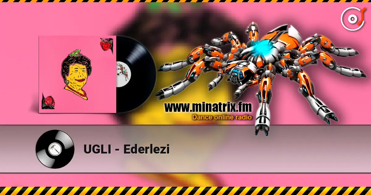 UGLI - Ederlezi 高品质在线收听 | Minatrix.FM
