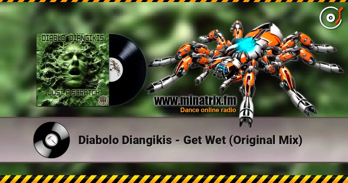 Diabolo Diangikis - Get Wet (Original Mix) 高品质在线收听 | Minatrix.FM