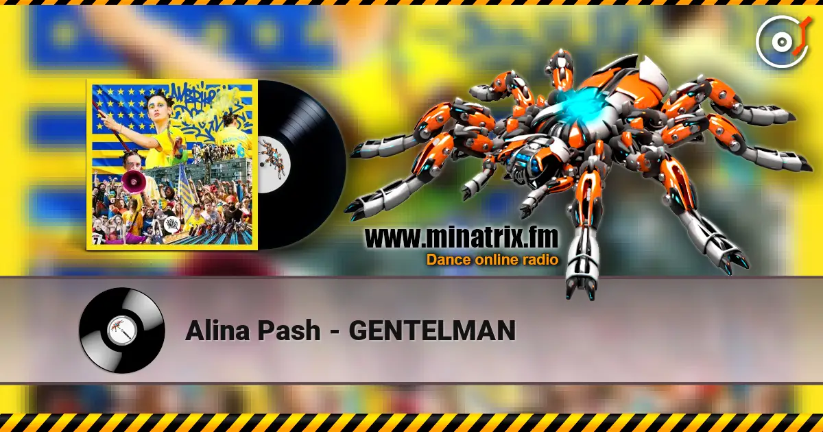 Alina Pash - GENTELMAN 高品质在线收听 | Minatrix.FM