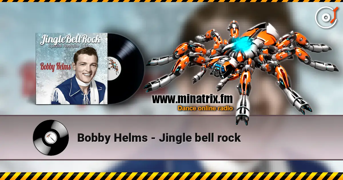Bobby Helms - Jingle bell rock 高品质在线收听 | Minatrix.FM