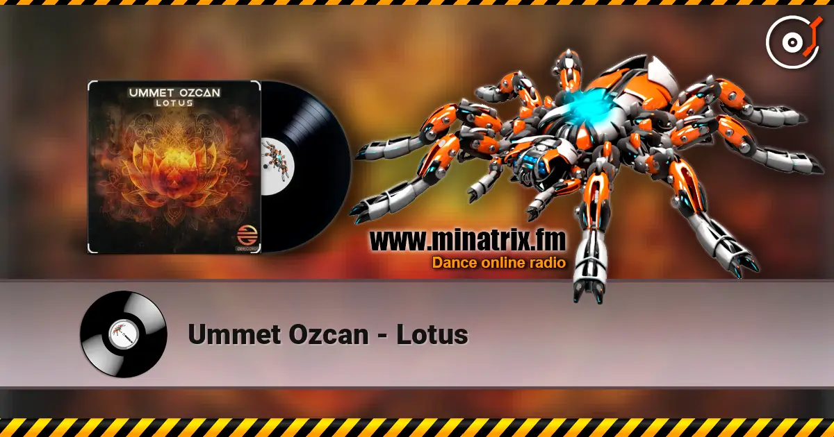 Ummet Ozcan - Lotus слухати онлайн у високій якості | Minatrix.FM