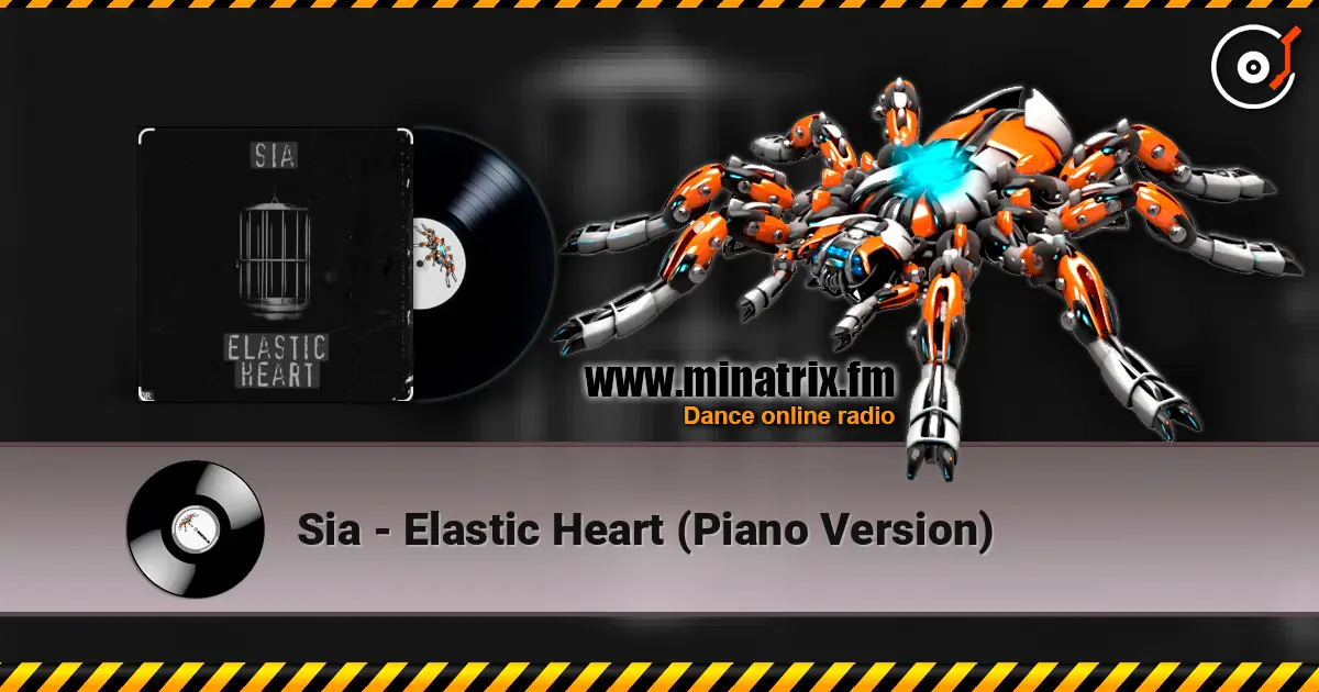 Sia - Elastic Heart (Piano Version) 高品质在线收听 | Minatrix.FM