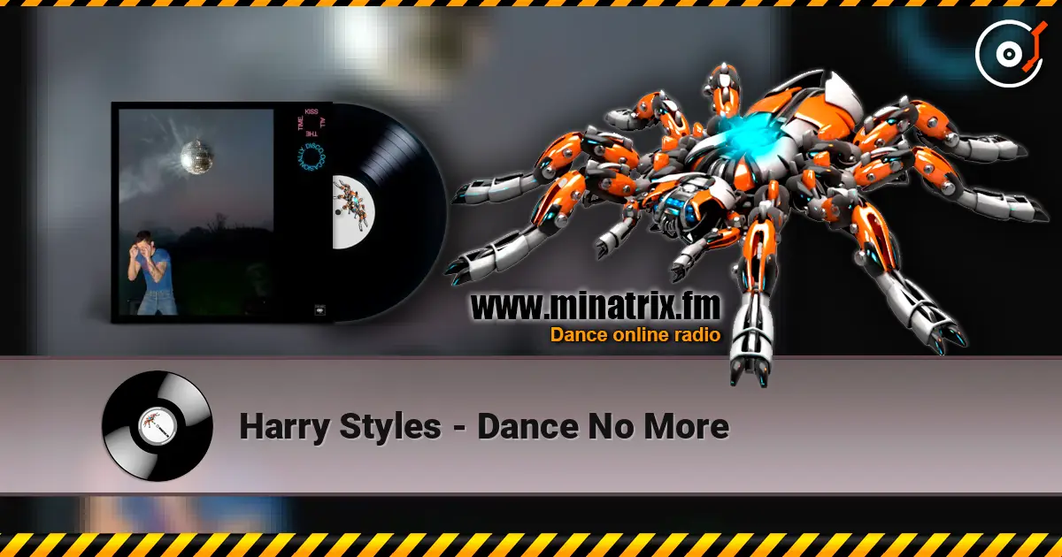 Harry Styles - Dance No More 高品质在线收听 | Minatrix.FM