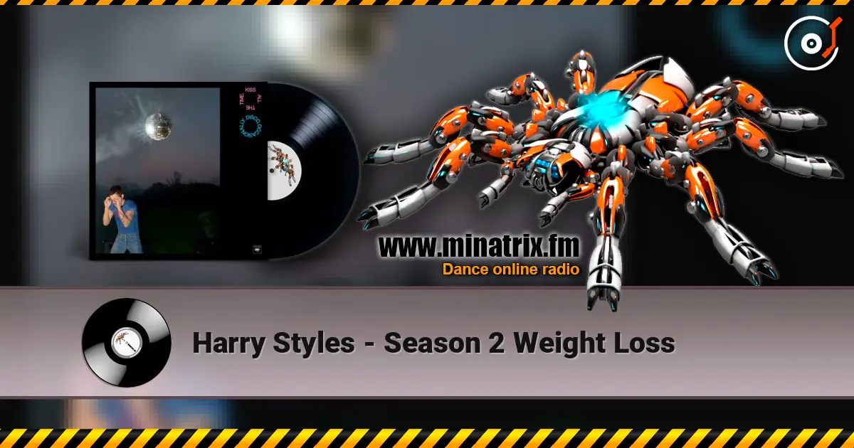 Harry Styles - Season 2 Weight Loss 高品质在线收听 | Minatrix.FM