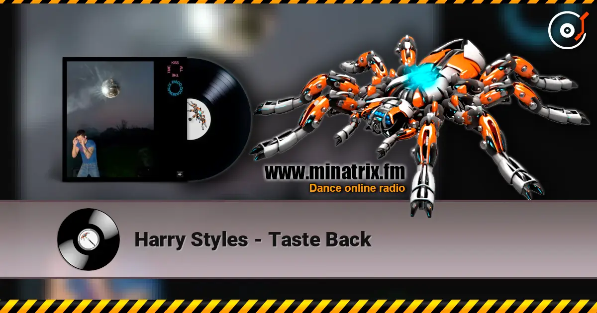 Harry Styles - Taste Back 高品质在线收听 | Minatrix.FM
