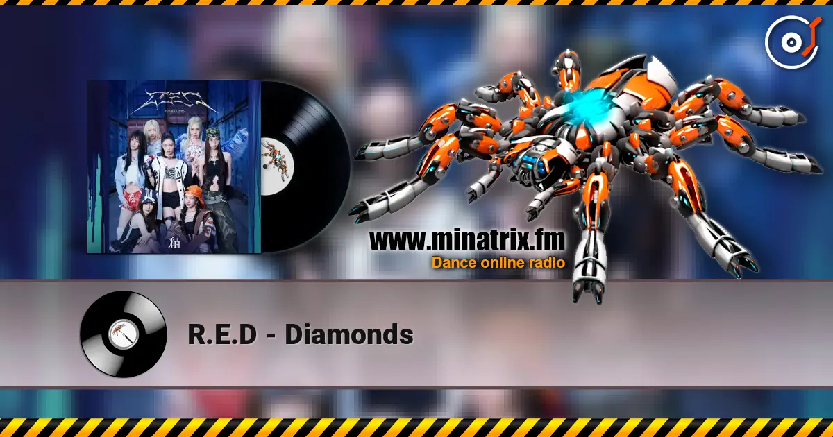 R.E.D - Diamonds 高品质在线收听 | Minatrix.FM