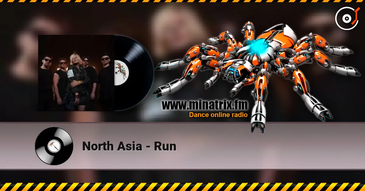 North Asia - Run 高品质在线收听 | Minatrix.FM