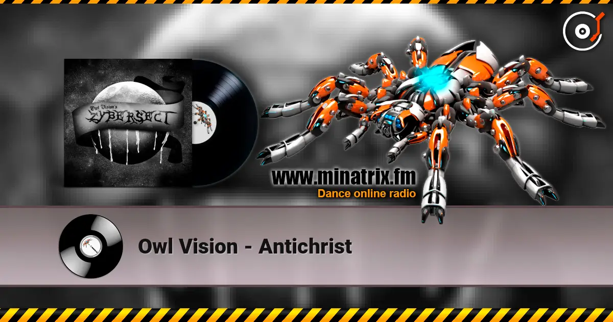 Owl Vision - Antichrist 高品质在线收听 | Minatrix.FM