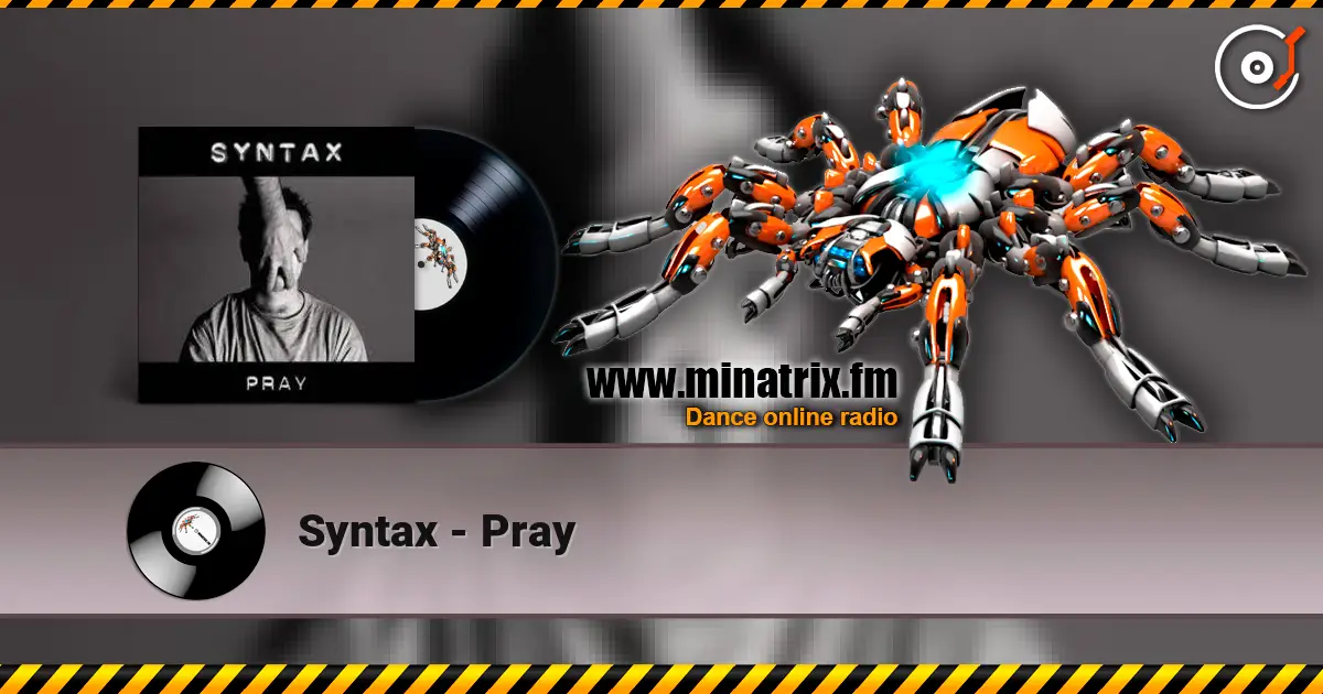 Syntax - Pray 高品质在线收听 | Minatrix.FM