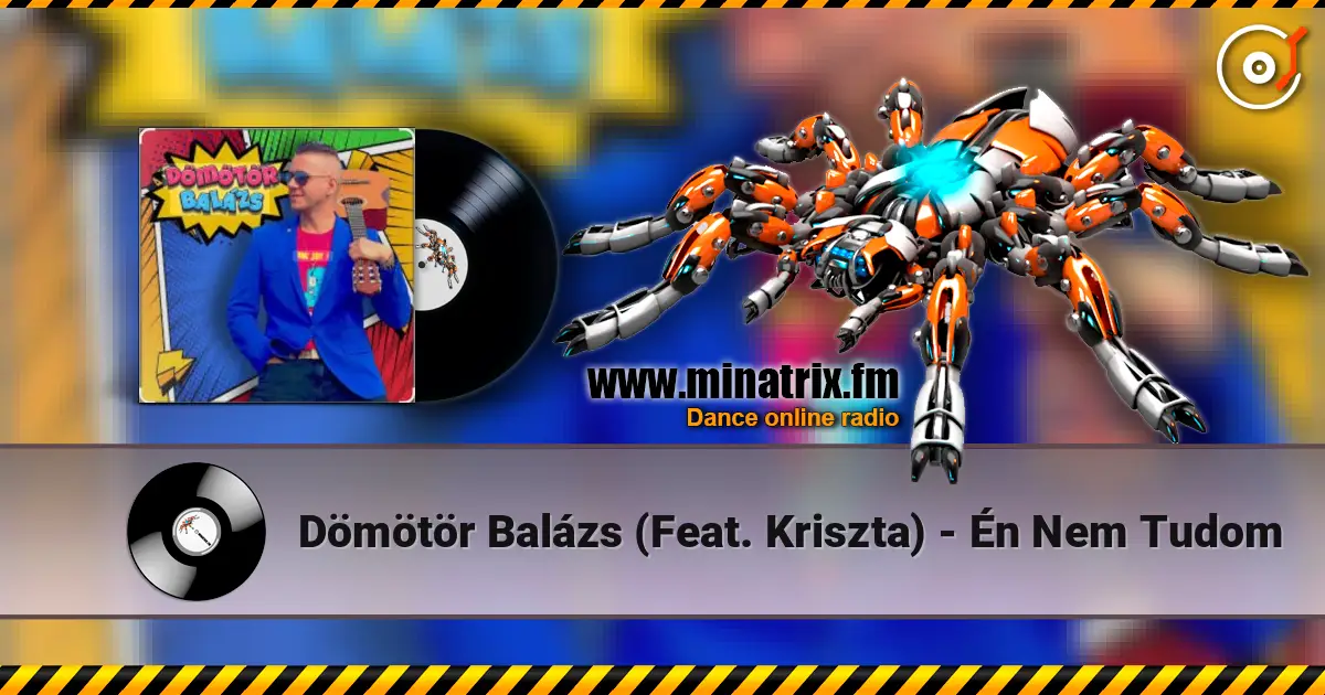 Dömötör Balázs  (Feat. Kriszta) - Én Nem Tudom 高品质在线收听 | Minatrix.FM