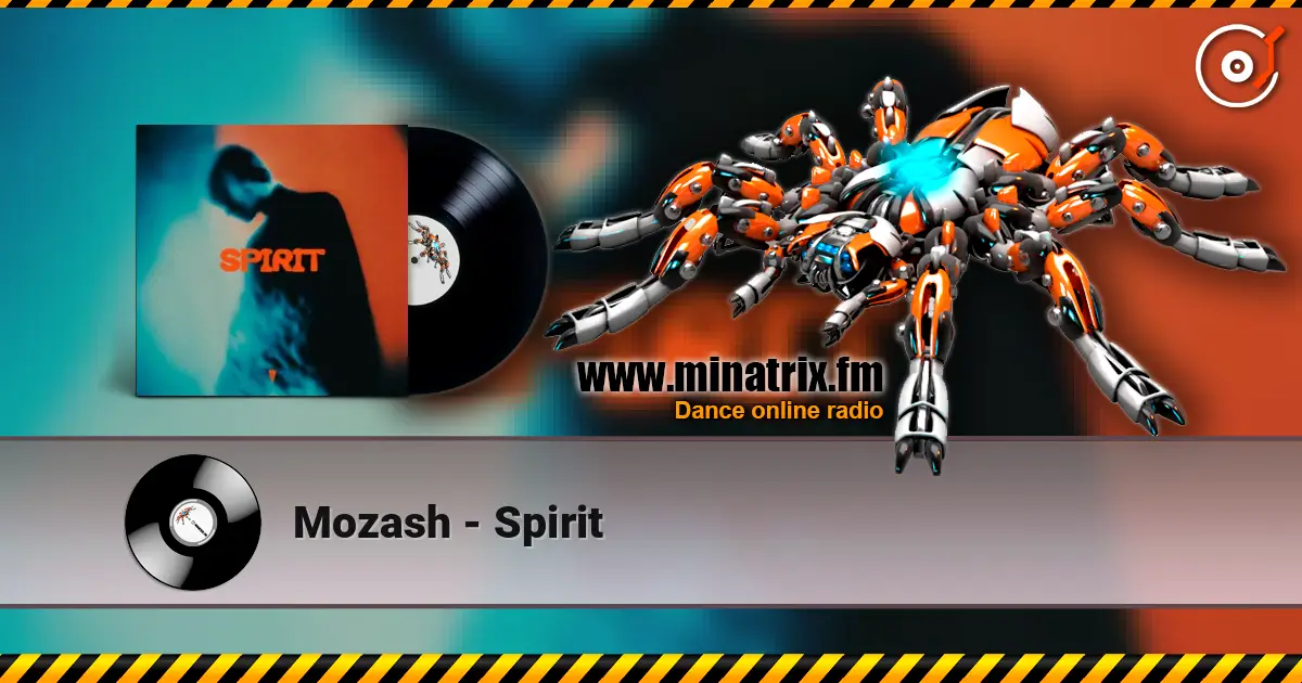 Mozash - Spirit 高品质在线收听 | Minatrix.FM