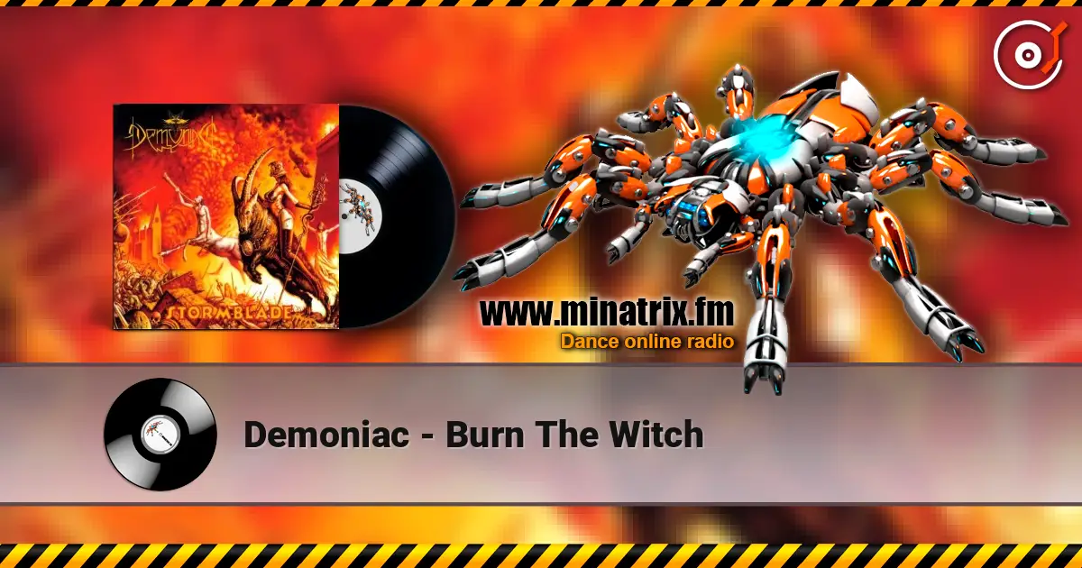 Demoniac - Burn The Witch 高品质在线收听 | Minatrix.FM