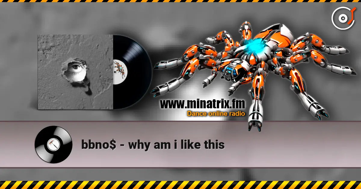bbno$ - why am i like this слухати онлайн у високій якості | Minatrix.FM