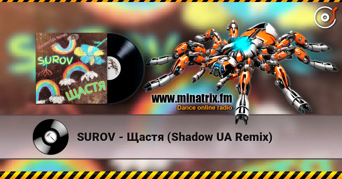 SUROV - Щастя (Shadow UA Remix) 高品质在线收听 | Minatrix.FM