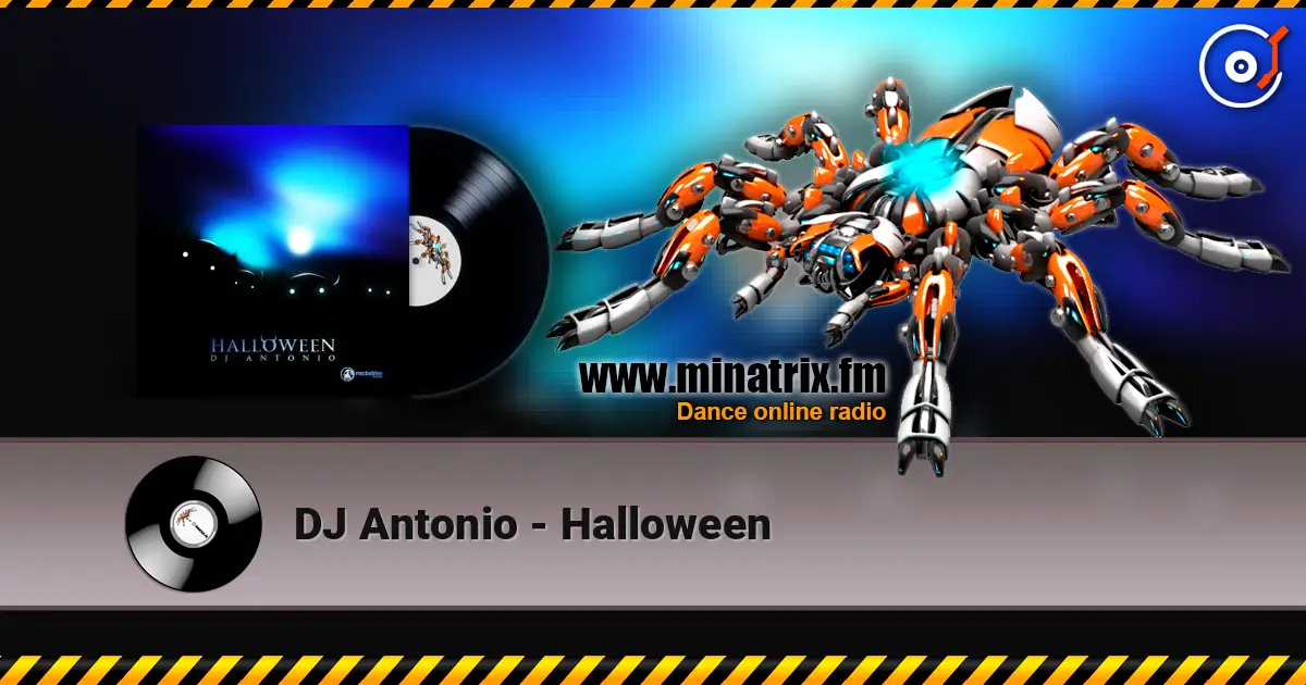 DJ Antonio - Halloween 高品质在线收听 | Minatrix.FM