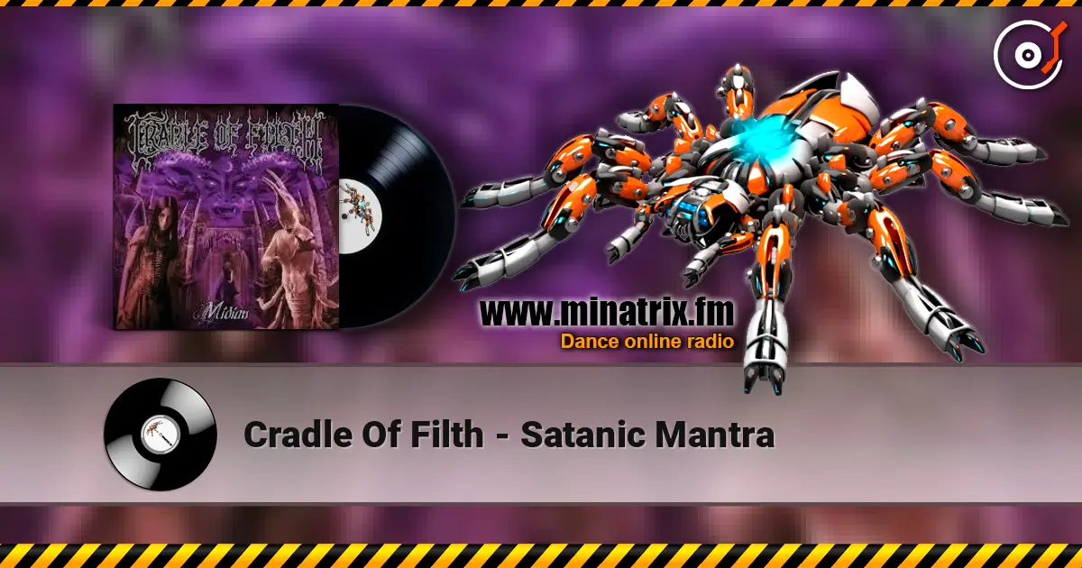 Cradle Of Filth - Satanic Mantra 高品质在线收听 | Minatrix.FM