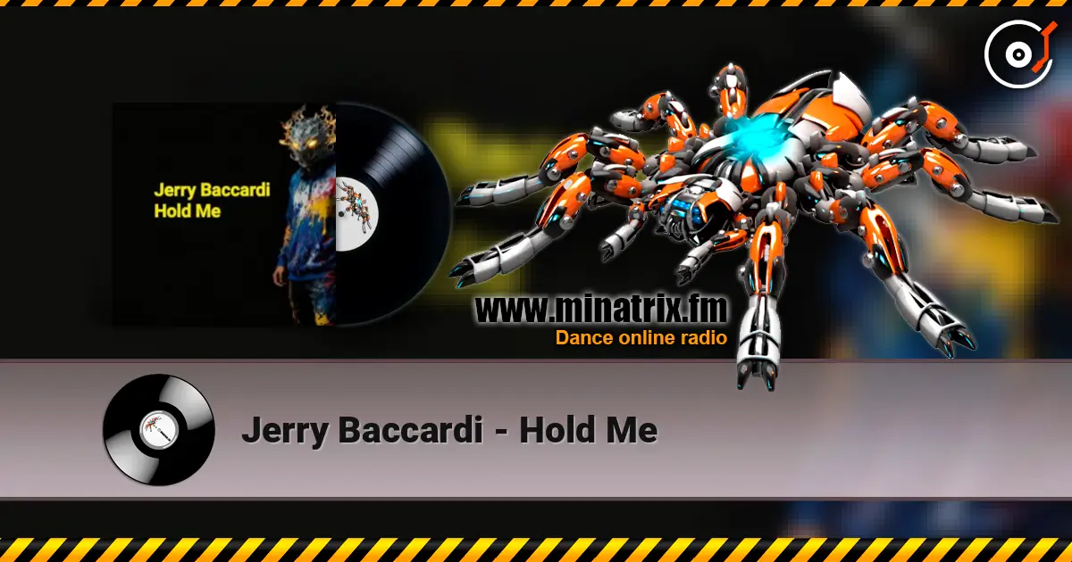 Jerry Baccardi - Hold Me 高品质在线收听 | Minatrix.FM