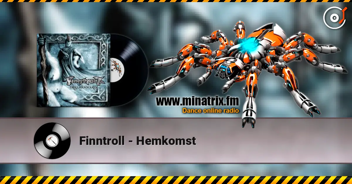 Finntroll - Hemkomst 高品质在线收听 | Minatrix.FM