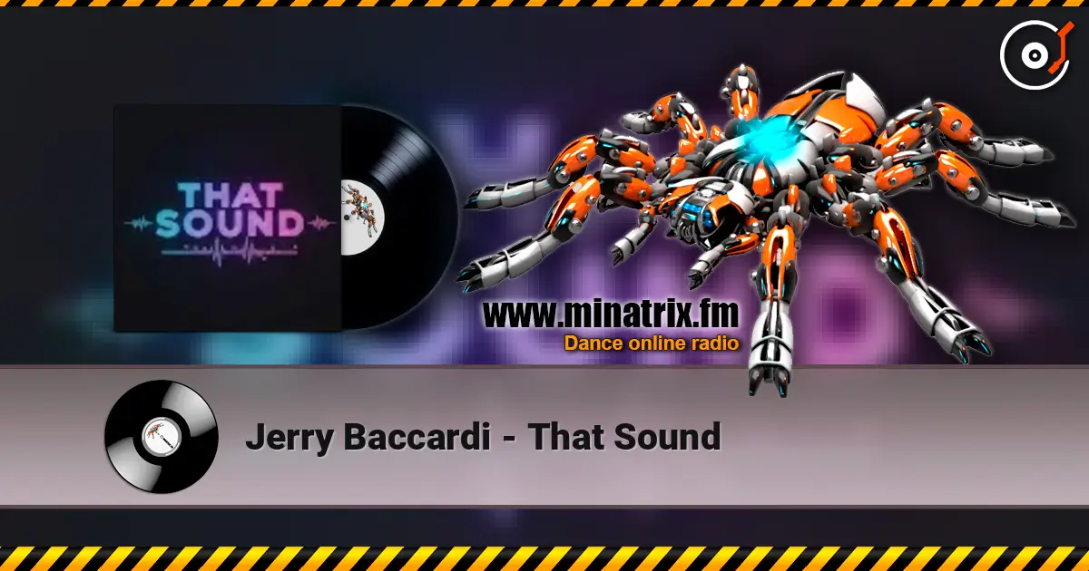 Jerry Baccardi - That Sound 高品质在线收听 | Minatrix.FM
